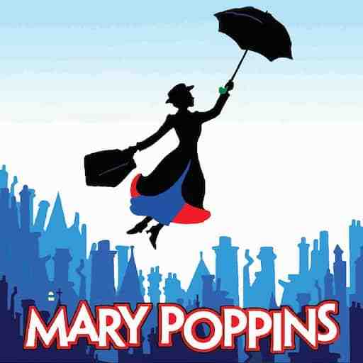 Mary Poppins Tickets | Chicago, IL