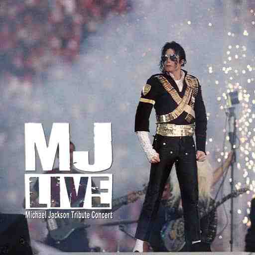 MJ Live - Michael Jackson Tribute